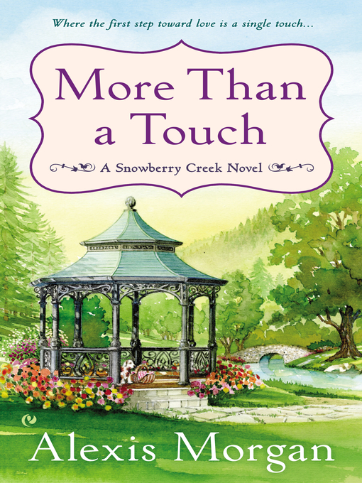 Title details for More Than a Touch by Alexis Morgan - Wait list